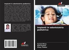 Impianti in odontoiatria pediatrica kitap kapağı