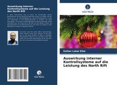 Buchcover von Auswirkung interner Kontrollsysteme auf die Leistung des North Rift