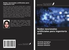 Capa do livro de Redes neuronales artificiales para ingeniería civil 