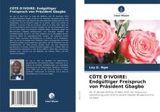 CÔTE D'IVOIRE: Endgültiger Freispruch von Präsident Gbagbo kitap kapağı