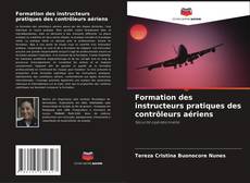 Capa do livro de Formation des instructeurs pratiques des contrôleurs aériens 