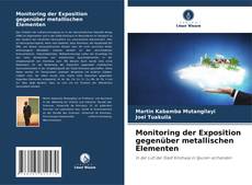 Monitoring der Exposition gegenüber metallischen Elementen kitap kapağı