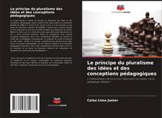 Buchcover von Le principe du pluralisme des idées et des conceptions pédagogiques