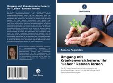 Couverture de Umgang mit Krankenversicherern: ihr "Leben" kennen lernen