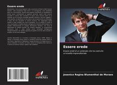 Bookcover of Essere erede