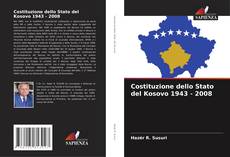 Borítókép a  Costituzione dello Stato del Kosovo 1943 - 2008 - hoz