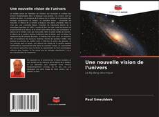 Capa do livro de Une nouvelle vision de l'univers 