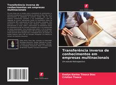 Copertina di Transferência inversa de conhecimentos em empresas multinacionais