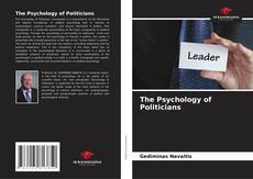Couverture de The Psychology of Politicians