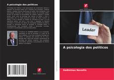 Portada del libro de A psicologia dos políticos