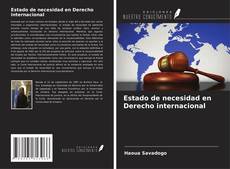 Portada del libro de Estado de necesidad en Derecho internacional