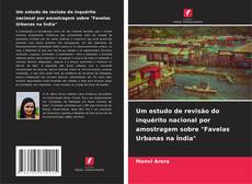 Обложка Um estudo de revisão do inquérito nacional por amostragem sobre "Favelas Urbanas na Índia"