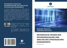 Bookcover of METHODISCHE FRAGEN DER RECHNUNGSLEGUNG UND ANALYSE DES STRATEGISCHEN MANAGEMENTS