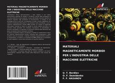 Copertina di MATERIALI MAGNETICAMENTE MORBIDI PER L'INDUSTRIA DELLE MACCHINE ELETTRICHE