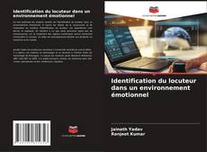 Identification du locuteur dans un environnement émotionnel kitap kapağı