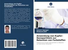 Bookcover of Anwendung von Kupfer-Nanopartikeln zur Retention von Farbstoffen