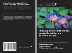 Capa do livro de Impacto de los plaguicidas en Azolla cristata y Salvinia natans 