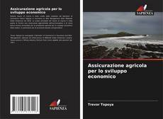 Capa do livro de Assicurazione agricola per lo sviluppo economico 