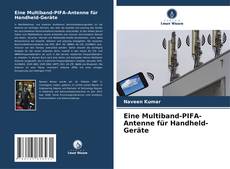 Eine Multiband-PIFA-Antenne für Handheld-Geräte kitap kapağı