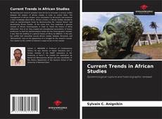Обложка Current Trends in African Studies