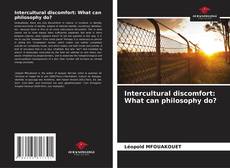 Intercultural discomfort: What can philosophy do? kitap kapağı