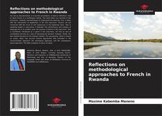Borítókép a  Reflections on methodological approaches to French in Rwanda - hoz