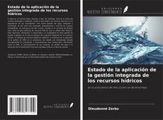 Capa do livro de Estado de la aplicación de la gestión integrada de los recursos hídricos 