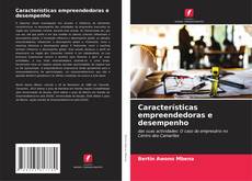 Обложка Características empreendedoras e desempenho