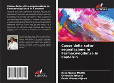 Buchcover von Cause della sotto-segnalazione in Farmacovigilanza in Camerun