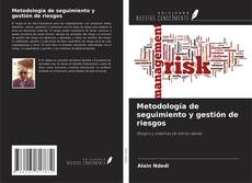 Buchcover von Metodología de seguimiento y gestión de riesgos