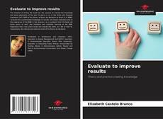 Bookcover of Evaluate to improve results