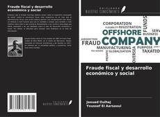 Capa do livro de Fraude fiscal y desarrollo económico y social 