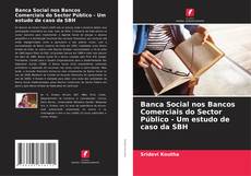 Portada del libro de Banca Social nos Bancos Comerciais do Sector Público - Um estudo de caso da SBH