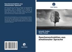 Capa do livro de Epochenextraktion aus emotionaler Sprache 