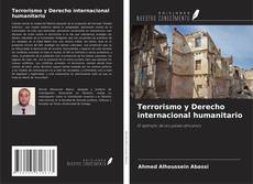 Обложка Terrorismo y Derecho internacional humanitario
