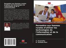 Portada del libro de Permettre aux femmes rurales d'utiliser les technologies de l'information et de la communication