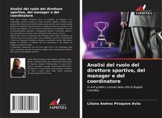 Analisi del ruolo del direttore sportivo, del manager e del coordinatore kitap kapağı