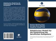 Buchcover von Didaktisches Modell für die Entwicklung der beruflichen Kompetenz
