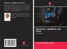 Обложка Escrever e publicar um livro