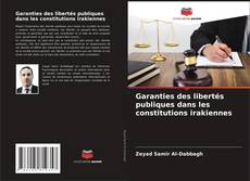 Portada del libro de Garanties des libertés publiques dans les constitutions irakiennes