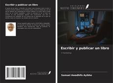 Обложка Escribir y publicar un libro