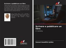 Capa do livro de Scrivere e pubblicare un libro 