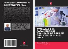 Borítókép a  AVALIAÇÃO DOS PARÂMETROS DE QUALIDADE DA ÁGUA EM GUDLAVALLERU, A. P., INDIA - hoz