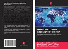 Обложка COMÉRCIO EXTERNO E INTEGRAÇÃO ECONÓMICA