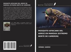 Portada del libro de MOSQUITO AFRICANO DEL ARROZ EN MAROUA (EXTREMO NORTE DE CAMERÚN)