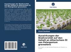 Auswirkungen der Biodiversität auf den Gehalt an ätherischem Öl von Pelargonium graveolens kitap kapağı