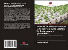 Portada del libro de Effet de la biodiversité sur la teneur en huile volatile du Pelargonium graveolens