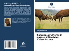 Bookcover of Führungsstrukturen in ausgewählten Igbo-Volksmärchen