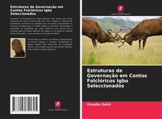 Couverture de Estruturas de Governação em Contos Folclóricos Igbo Seleccionados