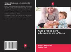 Обложка Guia prático para educadores de infância